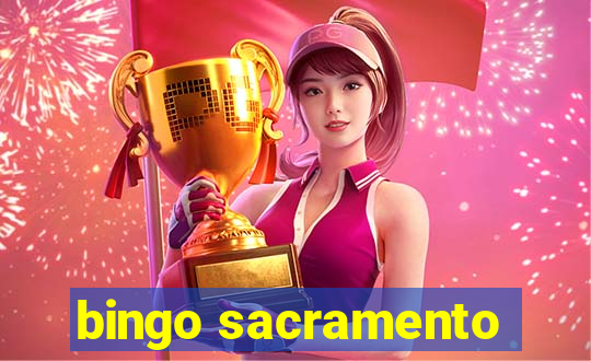 bingo sacramento