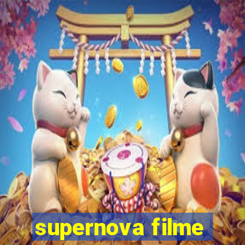 supernova filme