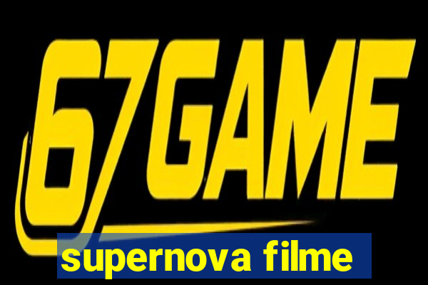 supernova filme