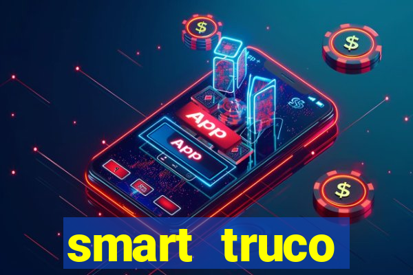 smart truco paulista lg