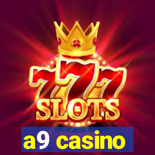 a9 casino