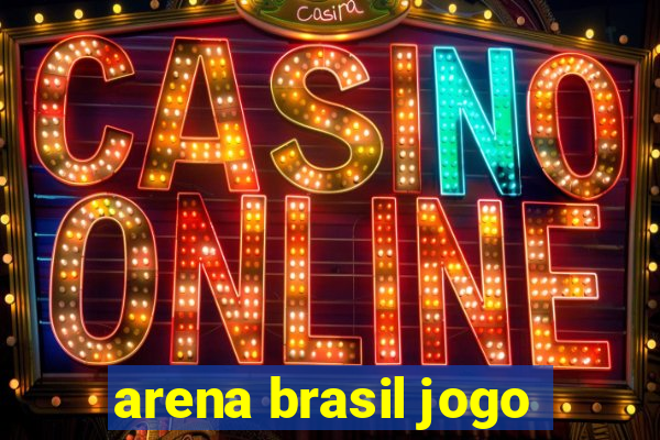 arena brasil jogo