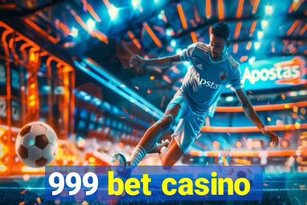 999 bet casino