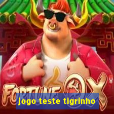 jogo teste tigrinho