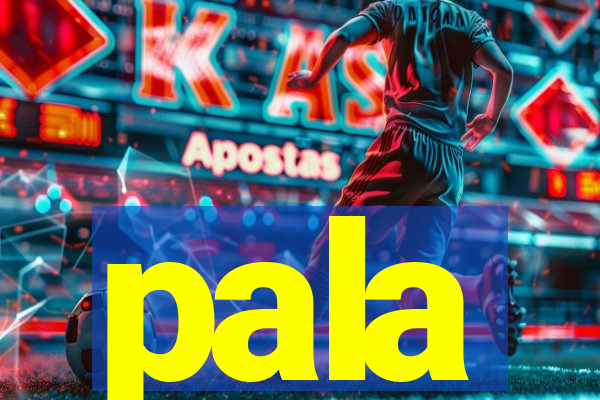 pala