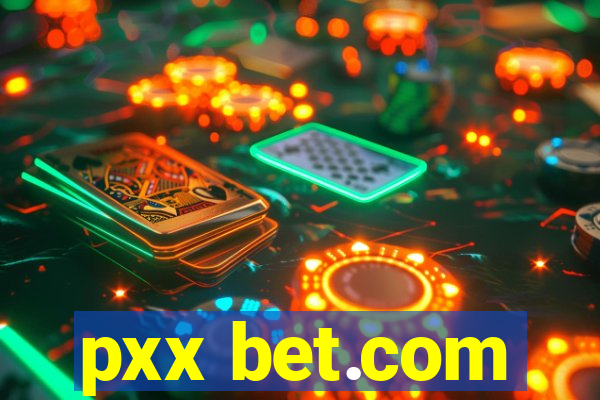 pxx bet.com