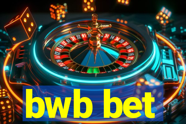 bwb bet