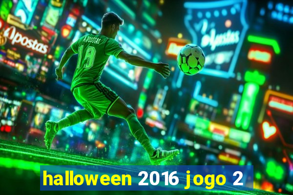 halloween 2016 jogo 2