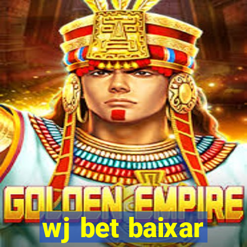 wj bet baixar