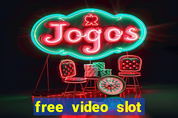 free video slot games online