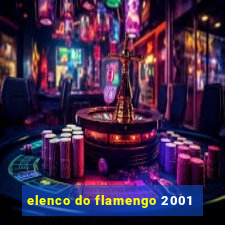 elenco do flamengo 2001