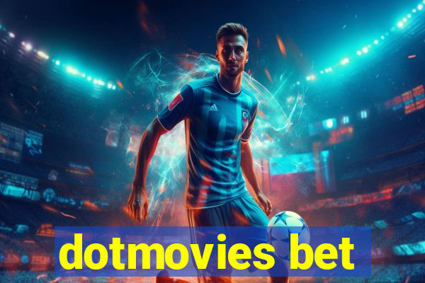 dotmovies bet