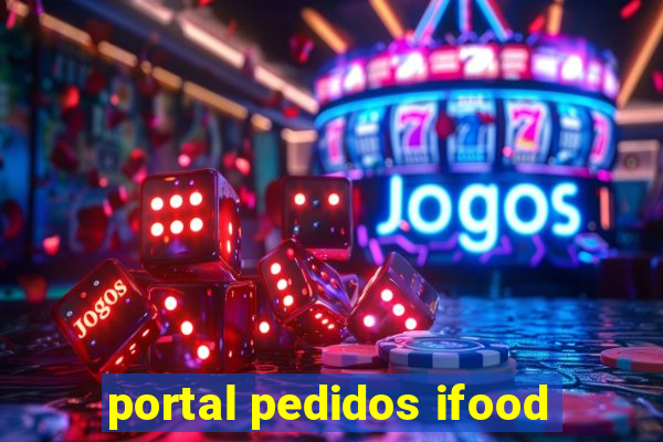 portal pedidos ifood