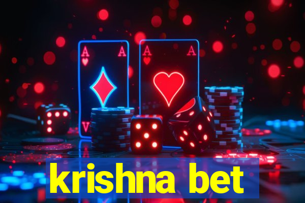 krishna bet