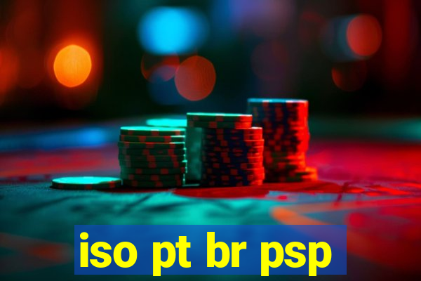 iso pt br psp