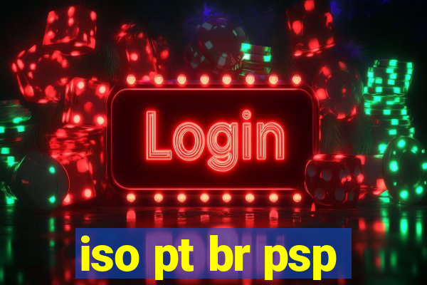 iso pt br psp