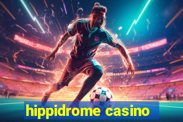 hippidrome casino