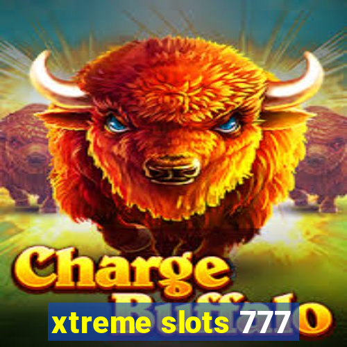 xtreme slots 777