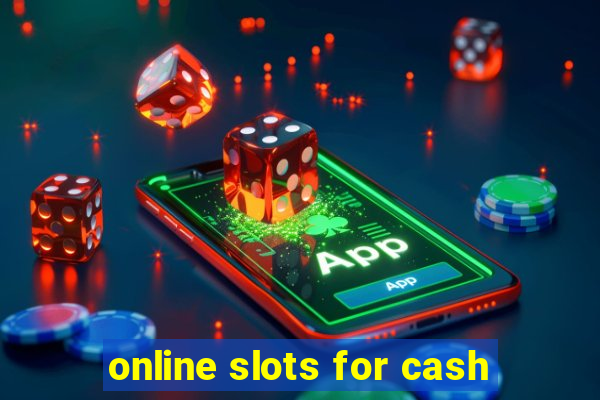 online slots for cash