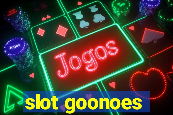 slot goonoes