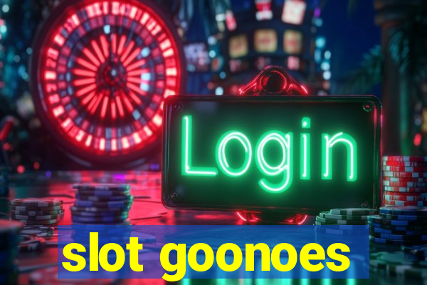 slot goonoes