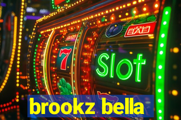 brookz bella