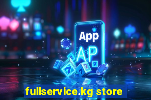 fullservice.kg store