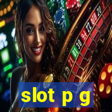 slot p g