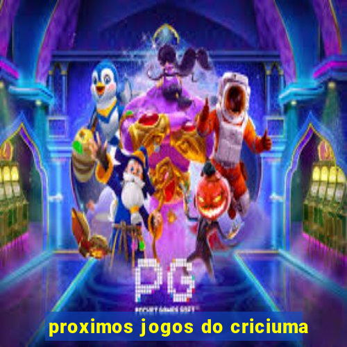 proximos jogos do criciuma