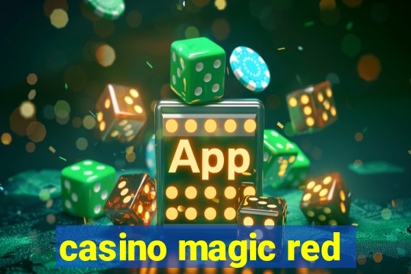 casino magic red