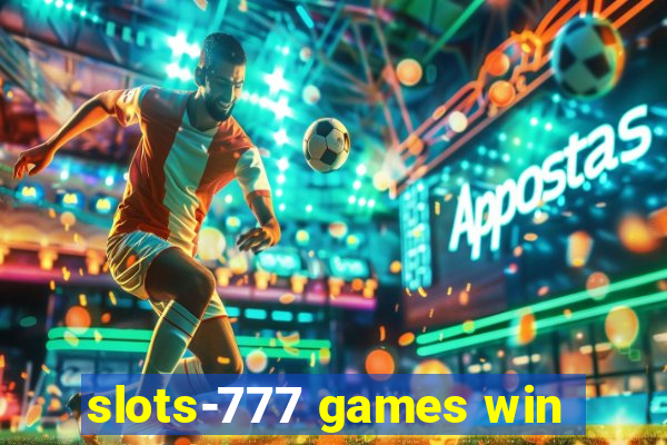 slots-777 games win