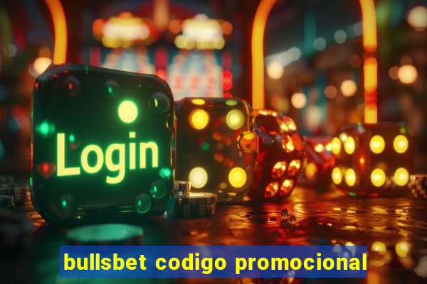 bullsbet codigo promocional