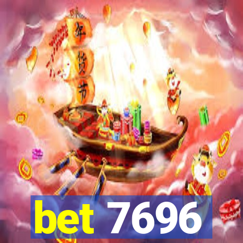 bet 7696