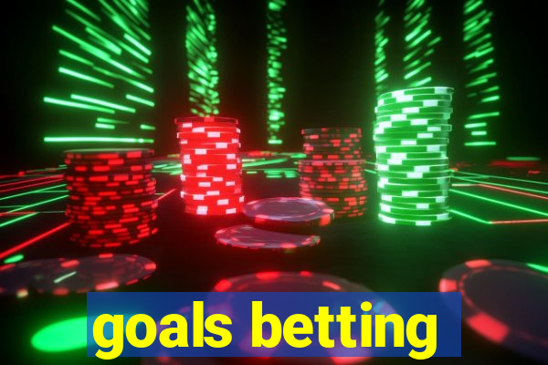 goals betting