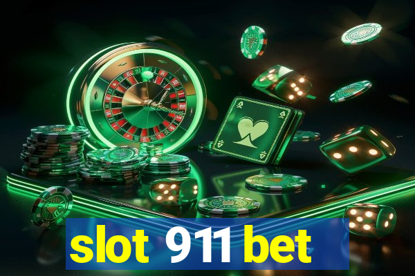 slot 911 bet