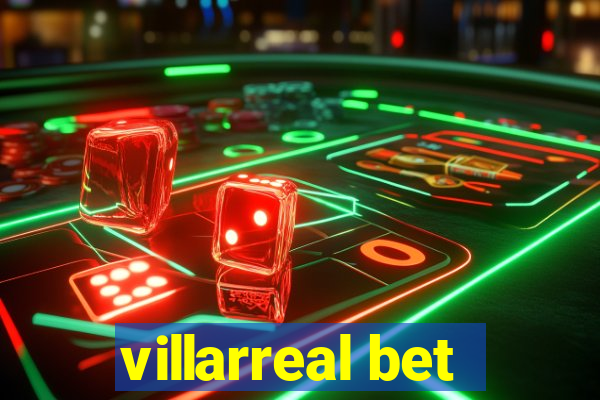 villarreal bet