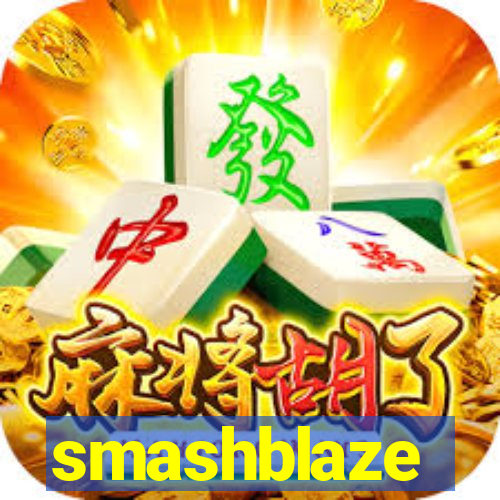 smashblaze