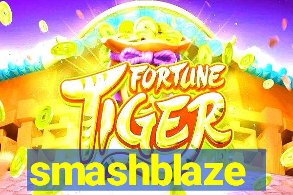 smashblaze