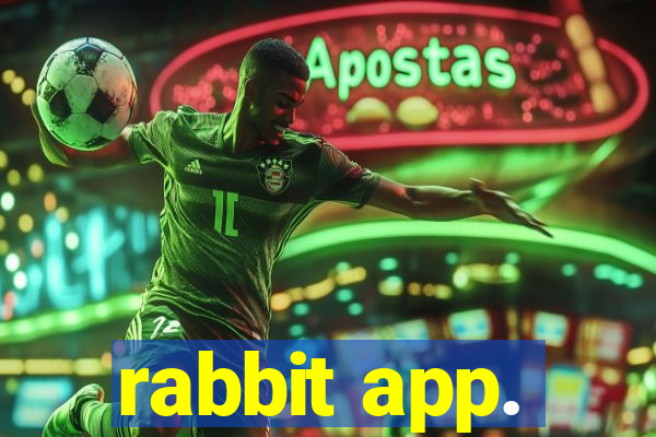 rabbit app.