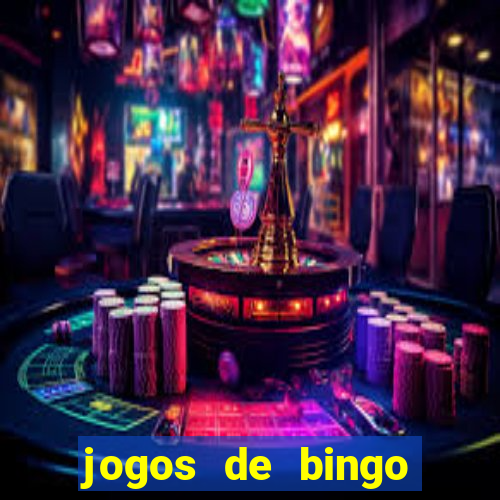 jogos de bingo dineiro real