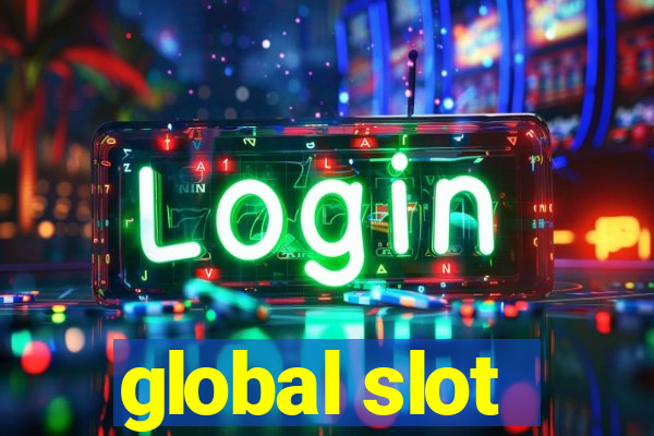 global slot