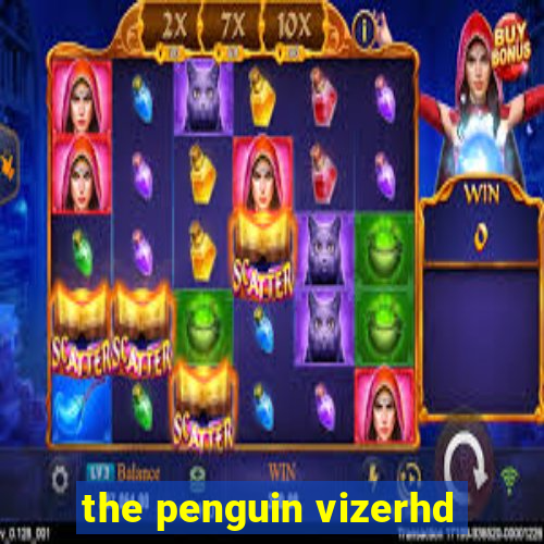 the penguin vizerhd