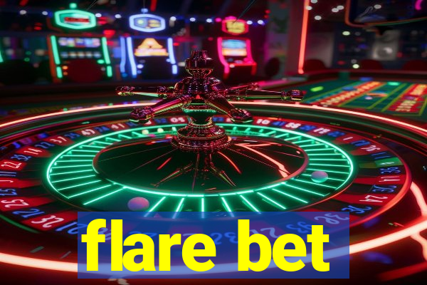 flare bet