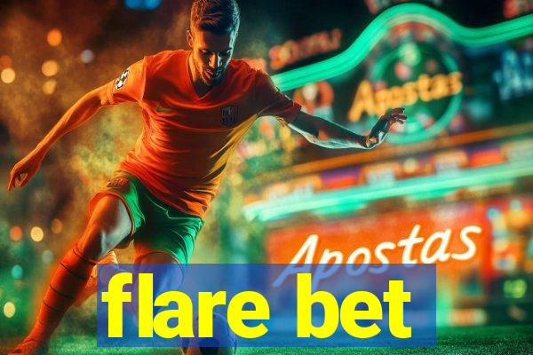 flare bet