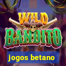 jogos betano