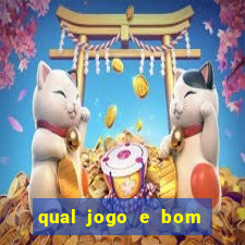 qual jogo e bom para ganhar dinheiro