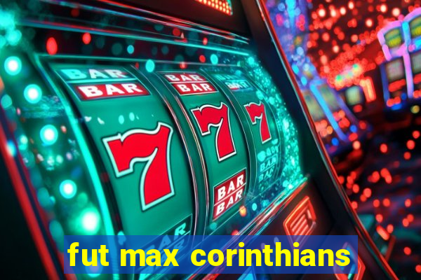 fut max corinthians