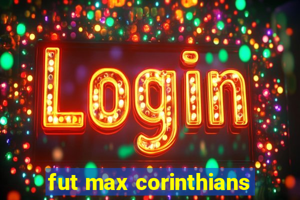 fut max corinthians