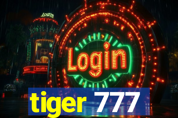 tiger 777