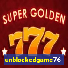 unblockedgame76